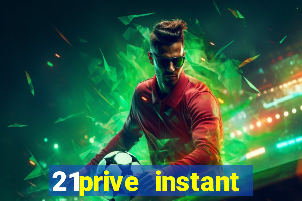 21prive instant play casino