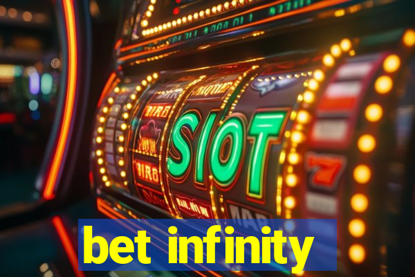 bet infinity