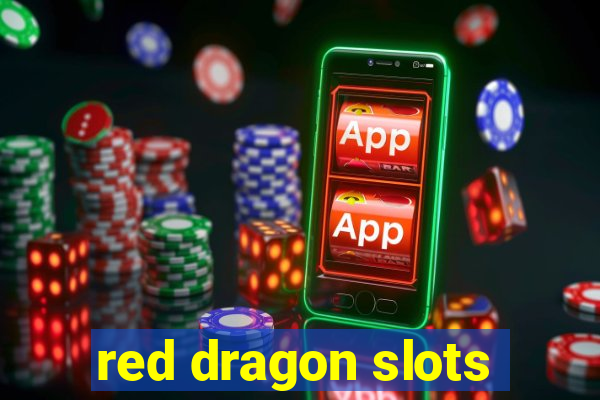 red dragon slots