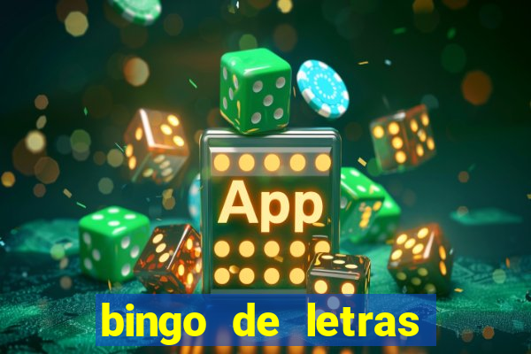 bingo de letras para imprimir colorido