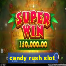 candy rush slot