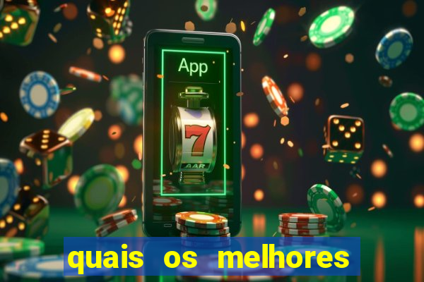 quais os melhores jogos para apostar hoje