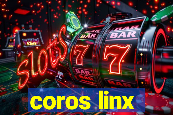 coros linx