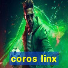 coros linx