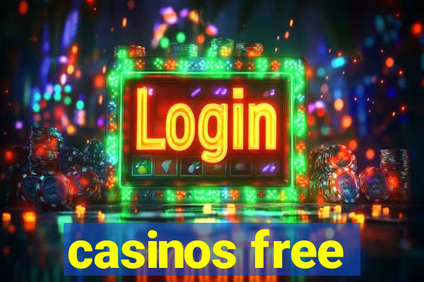 casinos free