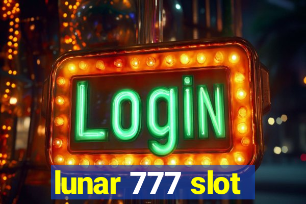 lunar 777 slot