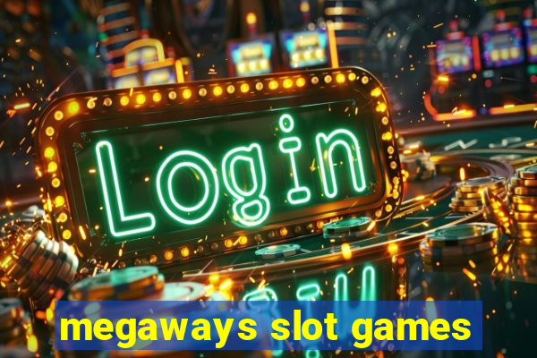 megaways slot games