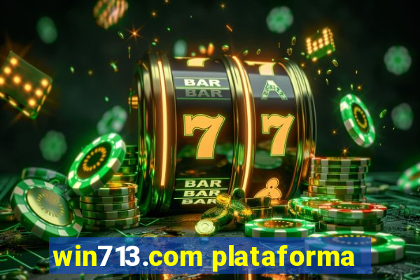 win713.com plataforma