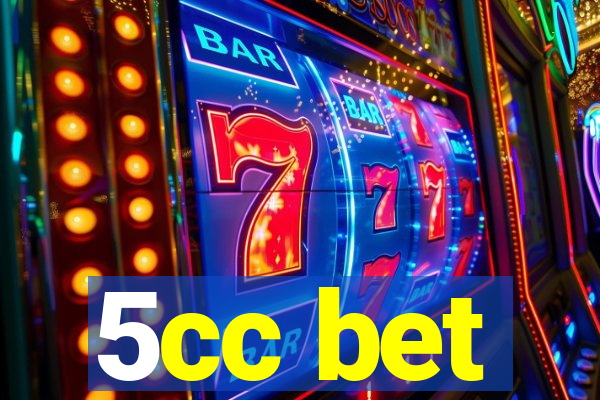 5cc bet