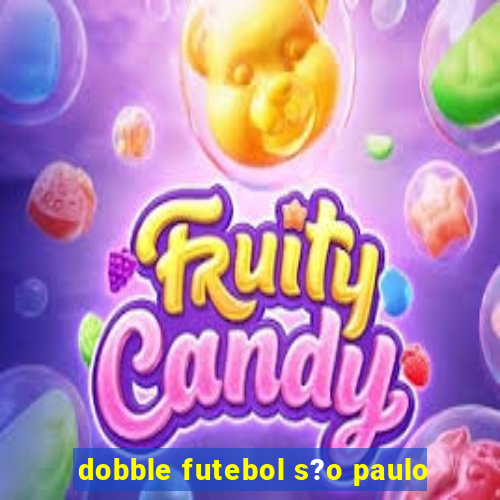 dobble futebol s?o paulo