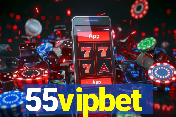 55vipbet