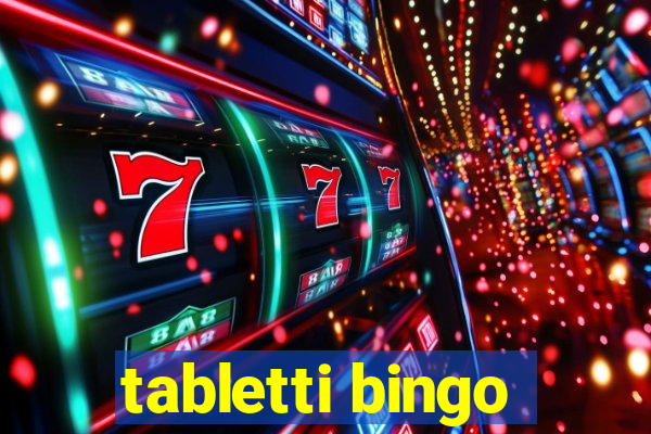 tabletti bingo