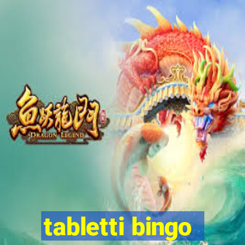 tabletti bingo