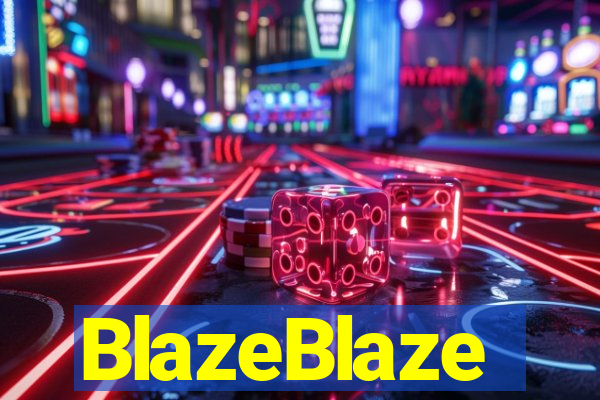 BlazeBlaze