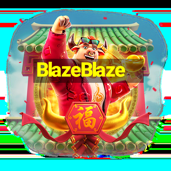 BlazeBlaze