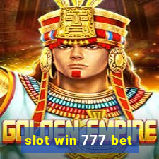 slot win 777 bet