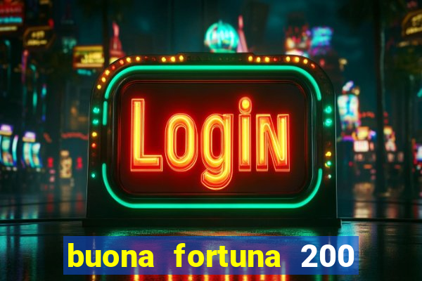 buona fortuna 200 fios queen