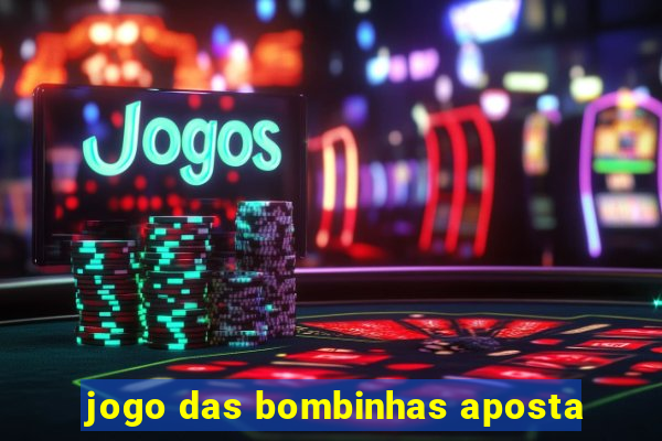 jogo das bombinhas aposta