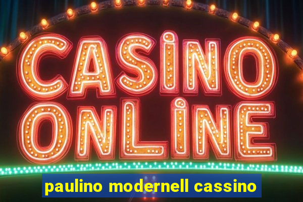 paulino modernell cassino