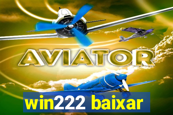 win222 baixar