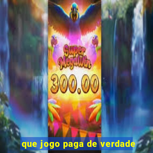 que jogo paga de verdade