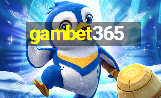 gambet365