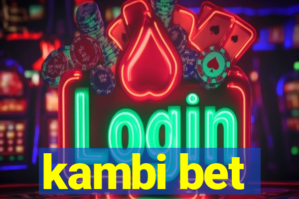 kambi bet