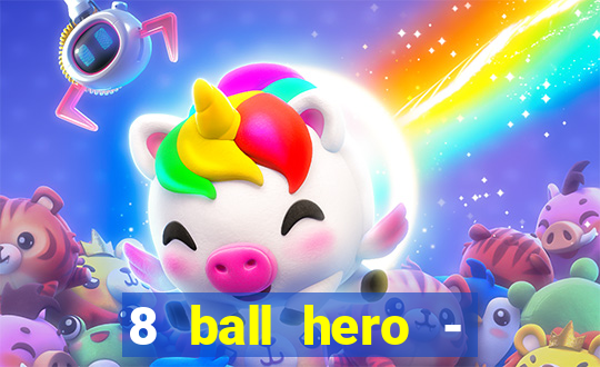 8 ball hero - jogo de bilhar