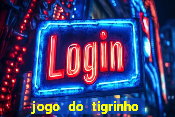 jogo do tigrinho b?nus grátis