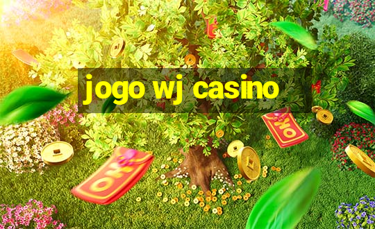 jogo wj casino