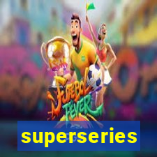 superseries