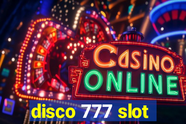 disco 777 slot