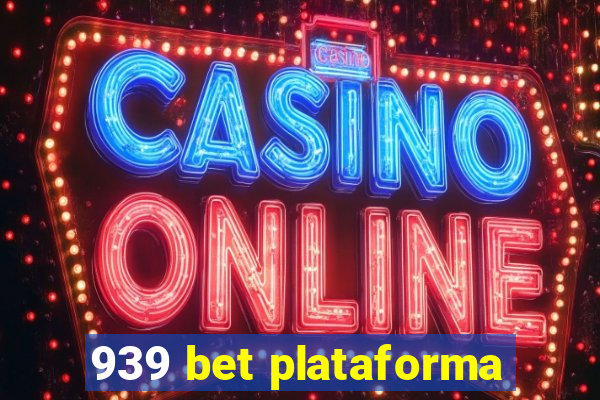 939 bet plataforma