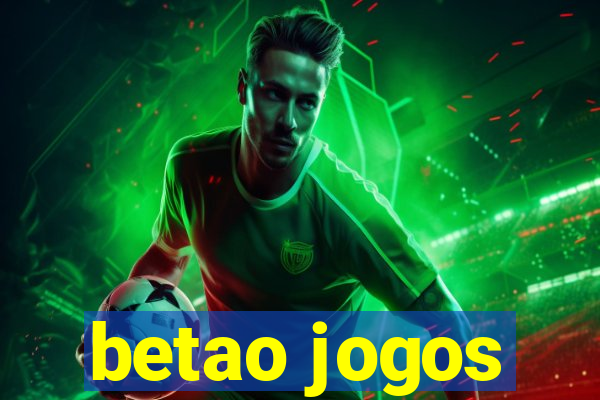 betao jogos