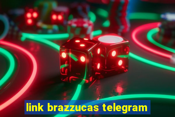 link brazzucas telegram