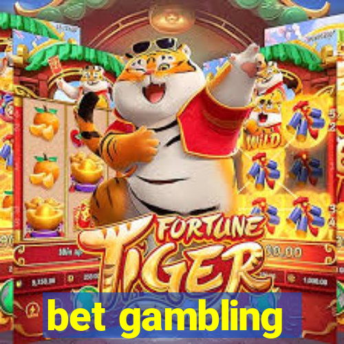 bet gambling