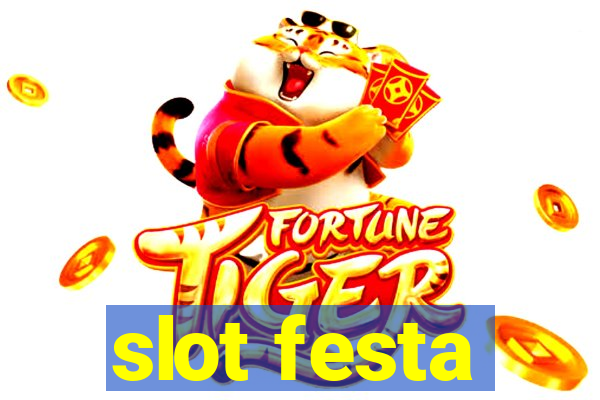 slot festa