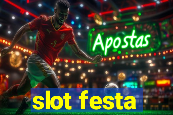 slot festa