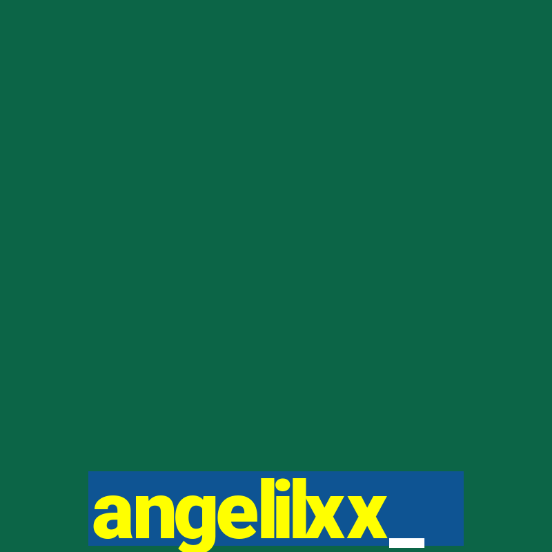 angelilxx_