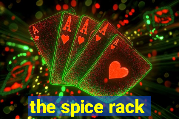 the spice rack