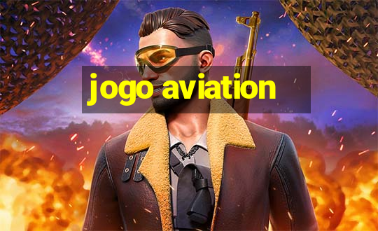 jogo aviation