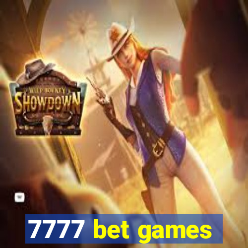 7777 bet games