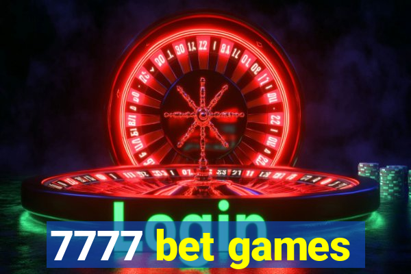 7777 bet games