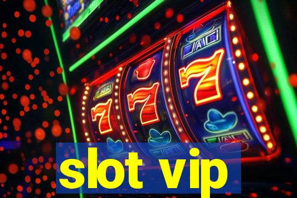 slot vip