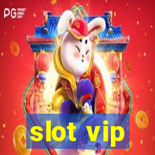 slot vip