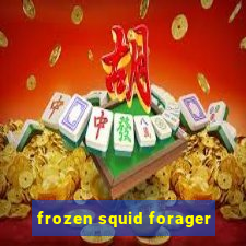 frozen squid forager