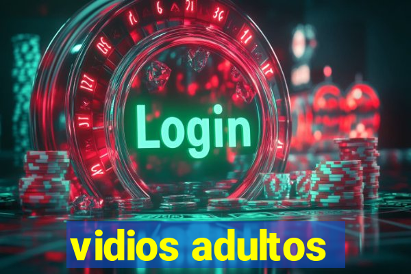 vidios adultos