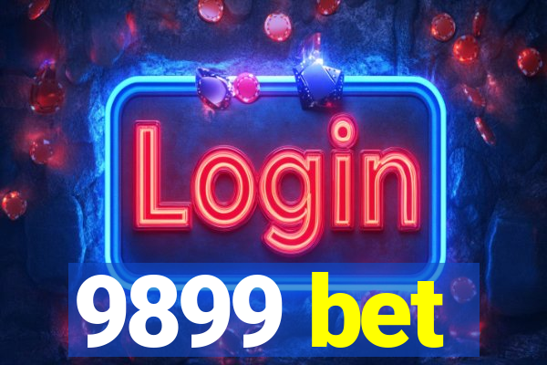 9899 bet