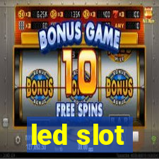 led slot