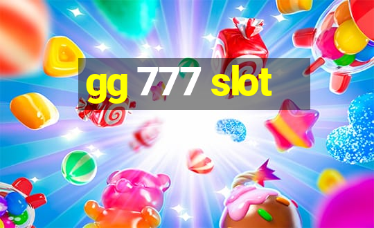 gg 777 slot